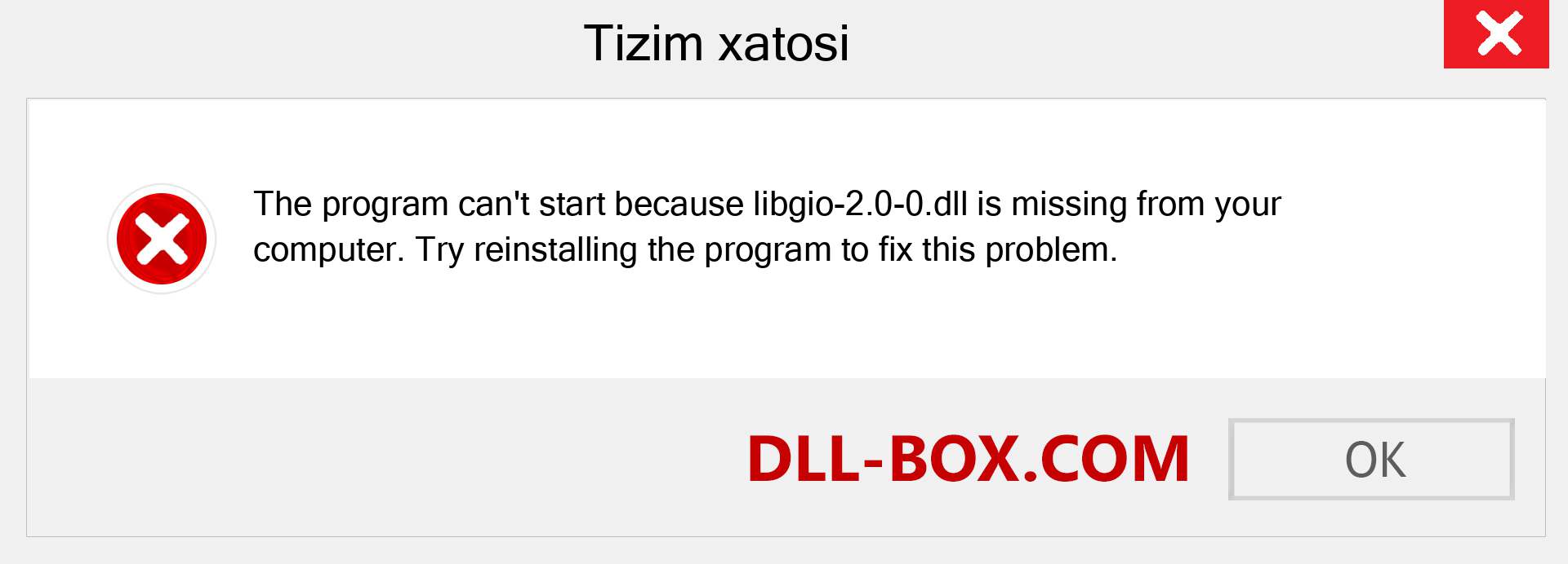 libgio-2.0-0.dll fayli yo'qolganmi?. Windows 7, 8, 10 uchun yuklab olish - Windowsda libgio-2.0-0 dll etishmayotgan xatoni tuzating, rasmlar, rasmlar